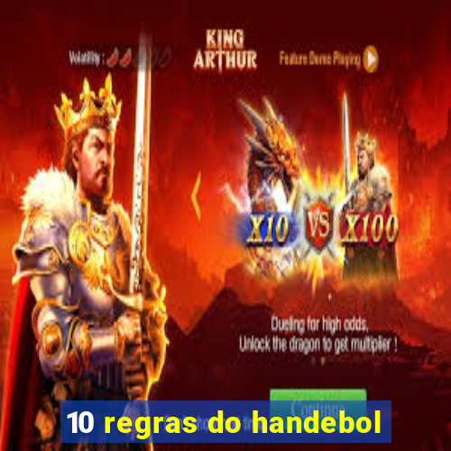 10 regras do handebol